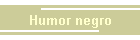 Humor negro